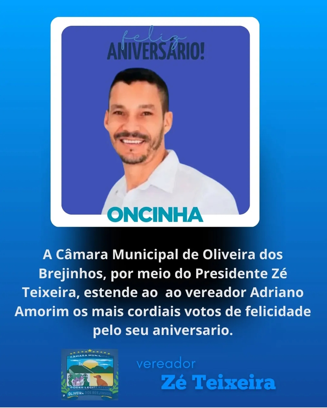 Parabéns, Vereador Onçinha!